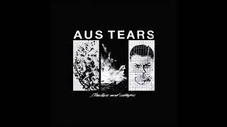 AUS TEARS  - Structure and collapse  (Full album)