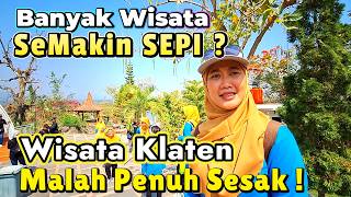 Nggak Nyangka ! Wisata Klaten Malah Makin Penuh, Wisata Klaten Terbaru Wisata Jogja terbaru