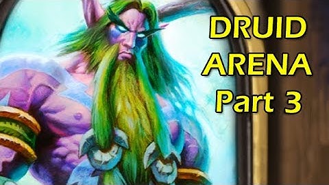 Hearthstone: DRUID SWAG Arena Part 3 | WoWcrendor