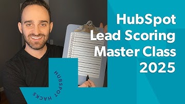 Lead Scoring: How to Identify High-Value Leads in HubSpot (2025)