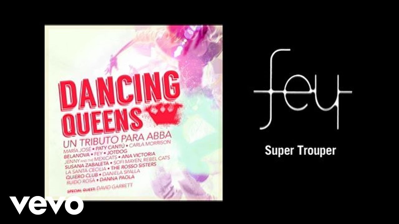 Fey - Super Trouper (Audio)