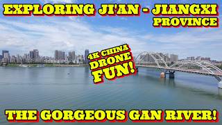 The Gan River Waterfront In Ji'an, Jiangxi, China! 4K Drone Fun!