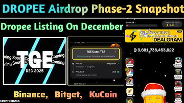Dropee Airdrop Phase-2 Snapshot Date | Dropee Airdrop Listing On December | Dropee New Updates Today