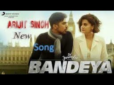Bandeya Dil Juunglee Official Video  Arijit Singh  Taapsee P  Shaarib  Toshi  New Hindi Songs