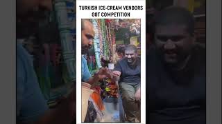 Turkish ice-cream vendors got competition.
