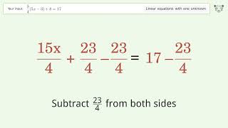 Linear equation with one unknown: Solve 3/4(5x-3)+8=17 step-by-step solution