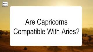 Are Capricorns Compatible With Aries