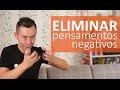 Como eliminar os pensamentos negativos | Oi Seiiti Arata 74