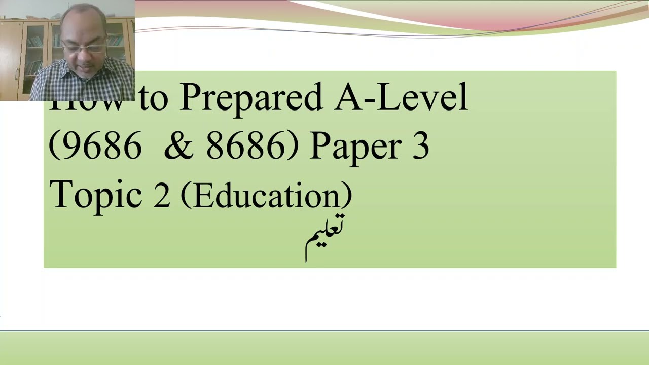 Cambridge Urdu Learning Paper 3 Essay Topic-2 Education  A Level Syllabus 9686 & 8686