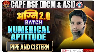 Pipe &amp; Cistern #1 Tricks 2026 🔥 | CAPF BSF Maths | Fast Calculation + PYQs | By Manish Sir