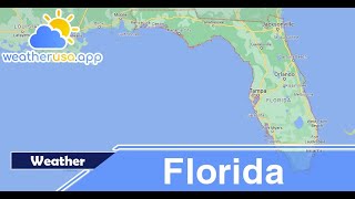 Weather forecast for Florida - Weatherusa.app