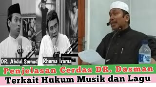 Hukum Musik dan Lagu || Halal atau Haram ?? - Ustadz DR. Dasman Yahya Ma'ali, Lc., MA
