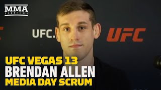 Ufc Vegas 13 Brendan Allen Calls Ian Heinisch A Step Down In Compeion - Mma Fighting