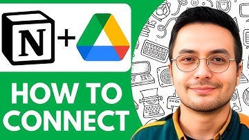 How to Connect Notion to Google Drive - 2025 (Quick Tutorial)