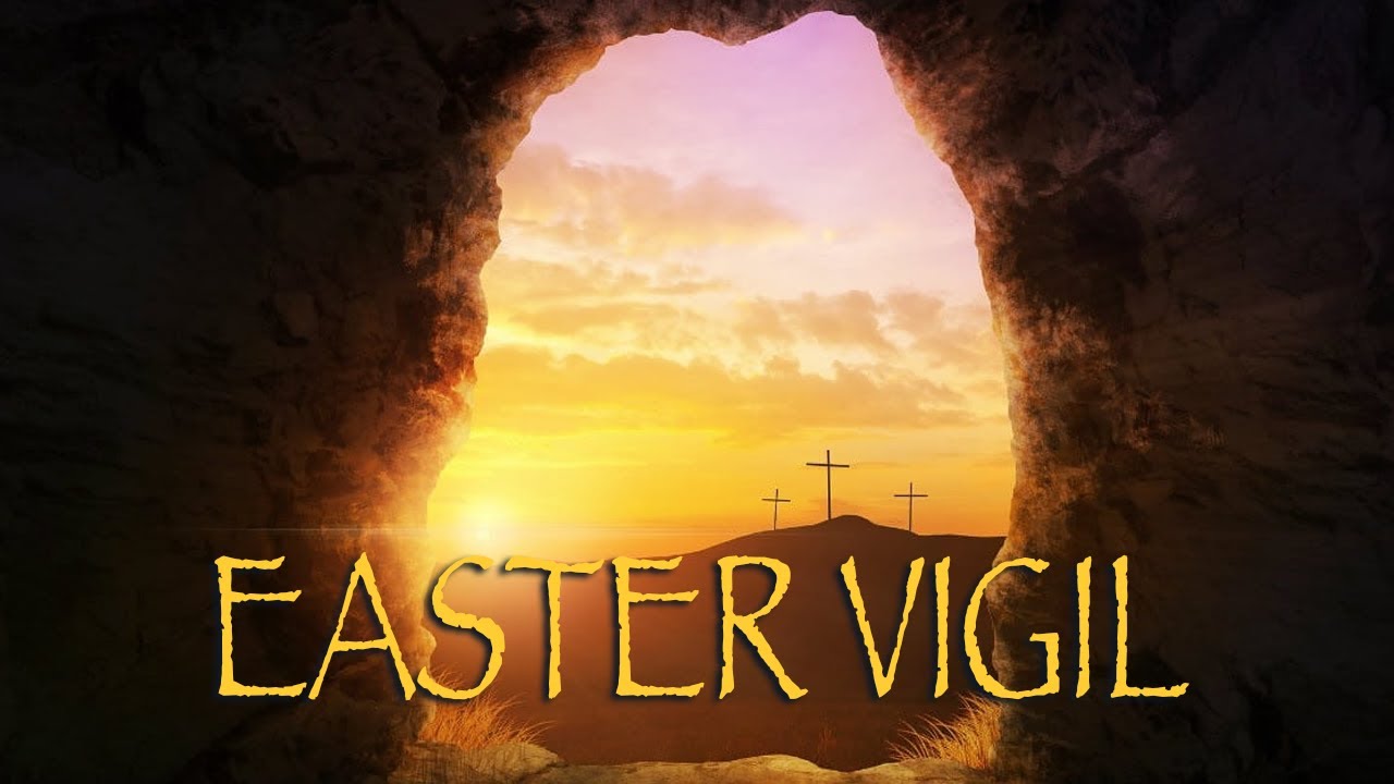 Easter Vigil YouTube