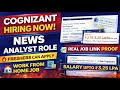 Cognizant Work From Home Job 🔥 News Analyst Hiring | Freshers | Salary ₹3.25 LPA