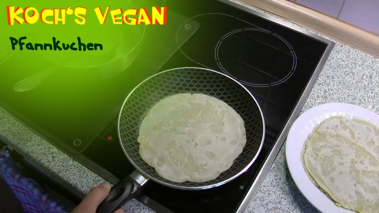 Vegane Pfannkuchen - backen ohne Ei - veganes Frühstück - vegane Rezepte von Koch's vegan