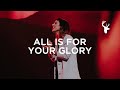 kalley - All Is For Your Glory | Moment