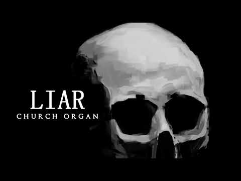 Dark Piano Liar Church Organ Version