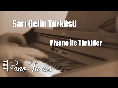 Sarı Gelin - Sarı Gəlin - Sari Gyalin (Piano Cover)