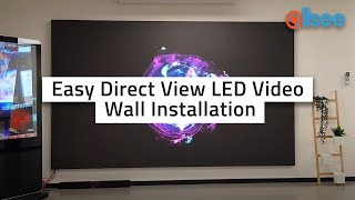 Easy Direct View LED Video Wall Installation