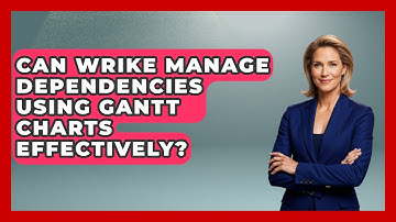 Can Wrike Manage Dependencies Using Gantt Charts Effectively? | The Project Manager Toolkit News