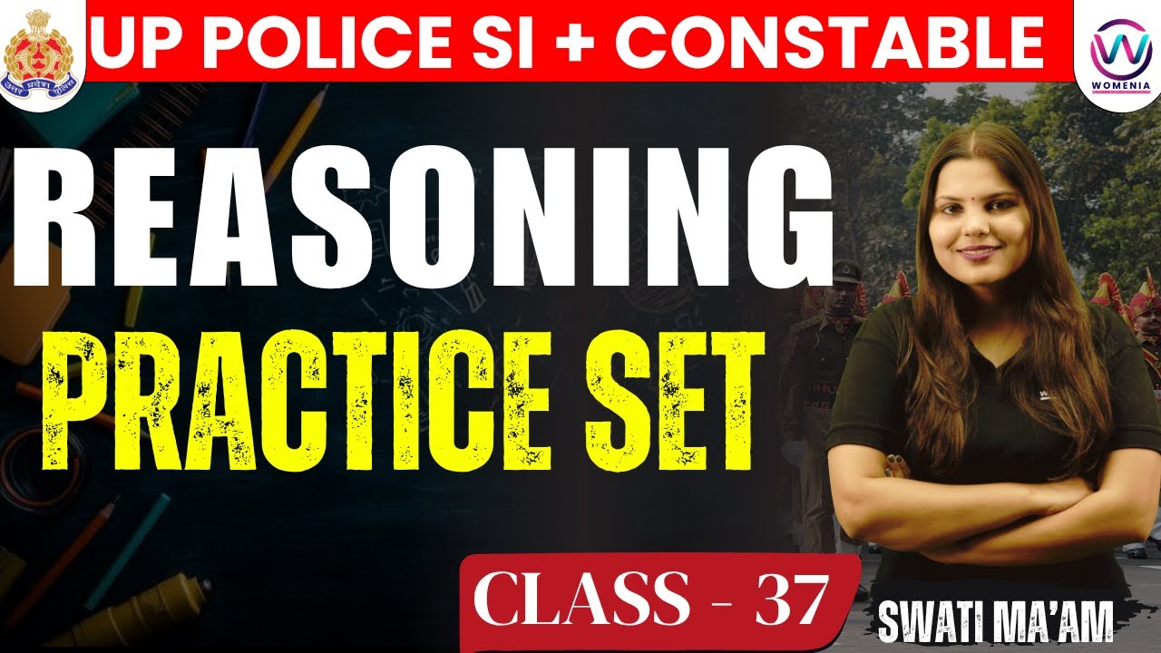 UP Police SI Constable Reasoning Practice Set 37 | By Swati Mam 