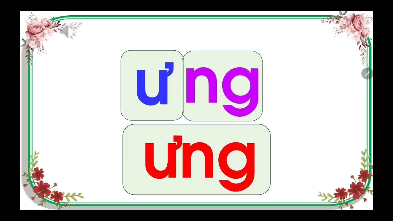 CHỦ ĐỀ 12 BÀI 3 UNG   ƯNG