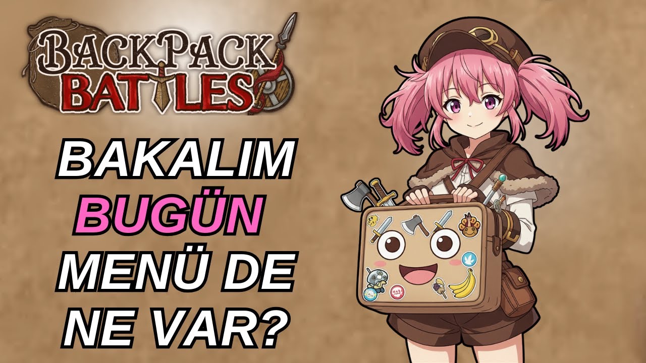 YOK EDİCİ GÜCE ÇOK ERKEN ULAŞTIK!!!| #backpackbattles