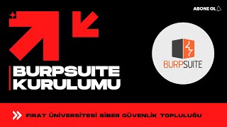 Burp Suite Kurulumu ve Proxy Ayarı