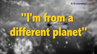 English @ the Movies: 'I'm From A Different Planet'