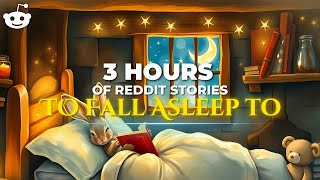 3 Hours Of &quot;REDDIT STORIES&quot; To Sleep To - Reddit Story Compilation