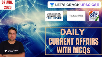 7th August 2020 | Daily Current Affairs with MCQs | Crack UPSC CSE/IAS 2020 | Gaurav Gupta