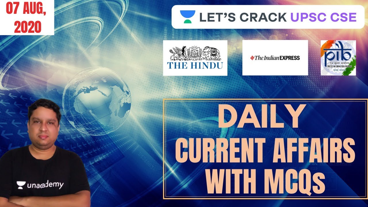 7th August 2020 | Daily Current Affairs with MCQs | Crack UPSC CSE/IAS ...