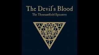 The Devil&#39;s Blood - The Thousandfold Epicentre |Full Album|