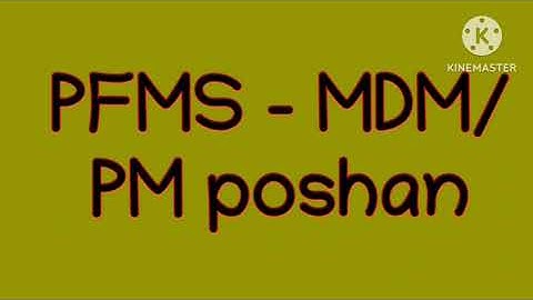 PFMS PPA Generation for MDM/PM POSHAN@shajimash