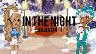 In The Night // S.1 // EP.1 // MSP Series