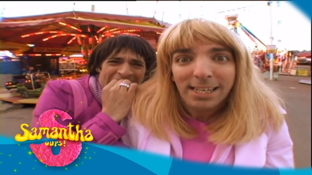 Samantha Oups ! Samantha de retour à la fête foraine
