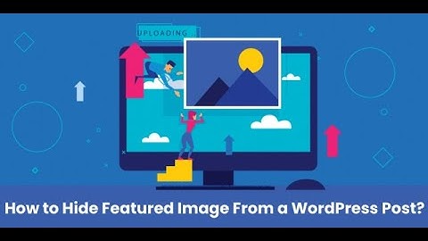 How to Hide Featured Image From Individual WordPress Post