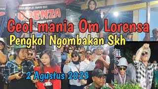 Geol mania bersama OM LORENSA , Pengkol Ngombakan Polokarto Sukoharjo 2 Agustus 2025