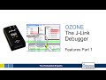 Ozone The J-Link Debugger Features Part 1