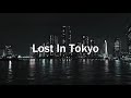 NORTH - Lost In Tokyo (Official Audio from ANDRWTR)