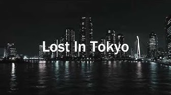 NORTH - Lost In Tokyo (Official Audio from ANDRWTR)