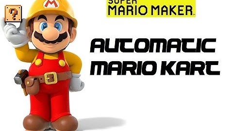 Automatic Mario Maker, Mario Kart stage