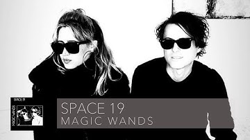 Magic Wands - "Space 19" Audio
