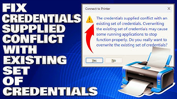 How To Fix Credentials Supplied Conflict With An Existing Set Of Credentials While Sharing a Printer