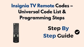 Insignia TV Remote Codes – Universal Code List & Programming Steps