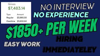 💲1850 Per Week No Interview No Experience Immediate Hire Simple Work High Pay Quick Easy Money
