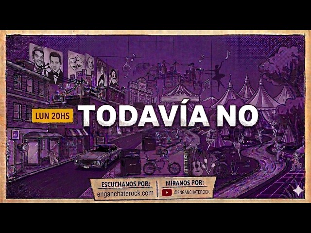 🔴 TODAVÍA NO: con SOFI y CAMI | EN VIVO