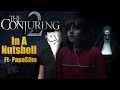 The Conjuring 2 In A Nutshell Ft- @PapaSlim  | Yogi Baba